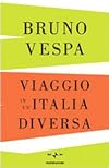 Viaggio in un'Italia diversa