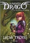 La clessidra di Aldibah. La ragazza drago vol. 3