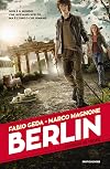 Berlin. I fuochi di Tegel
