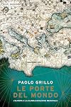 Le porte del mondo: l'Europa e la globalizzazione medievale