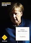 L'inattesa. Angela Merkel. Una biografia politica