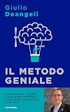 Il metodo geniale. I segreti del cervello per apprendere velocemente e amare lo studio