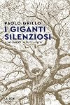 I giganti silenziosi: Il Medioevo in dieci alberi (Italian Edition)