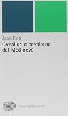 Cavalieri e cavalleria nel Medioevo