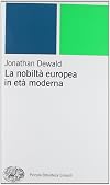 La nobilt&agrave; europea in et&agrave; moderna