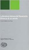 Letteratura italiana del Novecento: bilancio di un secolo