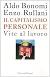 Il capitalismo personale: vite al lavoro