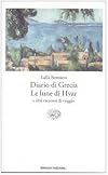 Diario di Grecia: Le lune di Hvar e altri racconti di viaggio