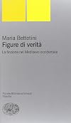 Figure di verità. La finzione nel Medioevo occidentale