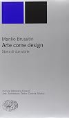 Arte come design. Storia di due storie