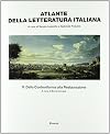 Atlante della letteratura italiana vol. 2 - Dalla Controriforma alla Restaurazione