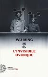 L'invisibile ovunque