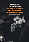 Vita quotidiana dei Bastardi di Pizzofalcone