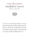 Analfabeti sonori. Musica e presente