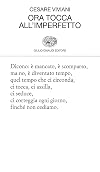 Ora tocca all'imperfetto (Einaudi tascabili. Poesia)