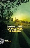 La vita paga il sabato