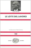 Le lotte del lavoro