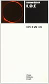 Il sole. Storia di una stella