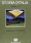 Storia d'Italia. Annali. Vol. 8. Insediamenti e territorio.