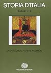 Storia d'Italia. Annali. Vol. 9. La Chiesa e il potere politico dal medioevo all'età contemporanea.