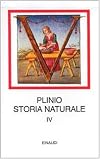 Storia naturale. Con testo latino a fronte vol. 4 - Medicina e farmacologia. Libri 28-32
