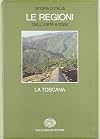 Storia d'Italia. Le regioni dall'Unità a oggi. La Toscana.