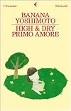 High & Dry. Primo amore