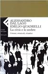 La città e le ombre: crimini, criminali, cittadini