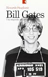 Bill Gates: una biografia non autorizzata