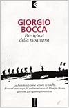 Partigiani Della Montagna (Italian Edition)