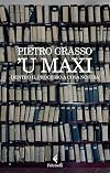 'U Maxi: dentro il processo a Cosa nostra