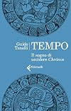 Tempo. Il sogno di uccidere Chrónos