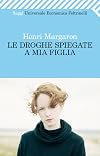 Le droghe spiegate a mia figlia