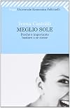 Meglio Sole (Italian Edition)