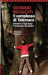 Il complesso di Telemaco. Genitori e figli dopo il tramonto del padre