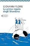 La prima regola degli Shardana