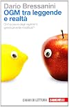 OGM tra leggende e realtà. Chi ha paura degli organismi geneticamente modificati?