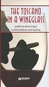 The Toscano in a Wineglass Guide to Wine/cigar Combinations and Tasting