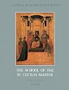 The School of the St Cecilia Master (A Critical and Historical Corpus of Florentine Painting)