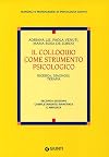 Il colloquio come strumento psicologico