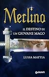Merlino. Il cerchio del futuro (Seriali) (Italian Edition)