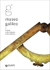 Museo Galileo. A Guide to the Treasures of the Collection