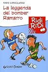 La leggenda del bomber Ramarro (Italian Edition)