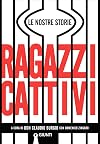 Ragazzi cattivi