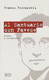 Al Santuario con Pavese: storia di un'amicizia