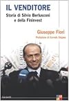 Il Venditore: Storia di Silvio Berlusconi e della Fininvest