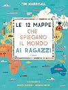 Le 12 mappe che spiegano il mondo ai ragazzi