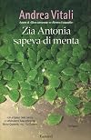 Zia Antonia sapeva di menta