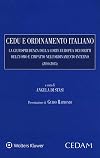 CEDU e ordinamento italiano : la giurisprudenza della Corte europea dei diritti dell'uomo e l'impattonell'ordinamento interno, 2010-2015