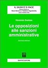 Le opposizioni alle sanzioni amministrative